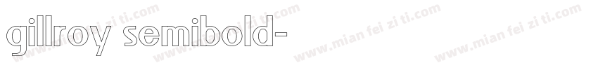 gillroy semibold字体转换